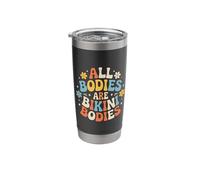 All Bodies are Bikini Bodies Self-Love Beach Mindset - Stainless Steel Insulated Tumbler