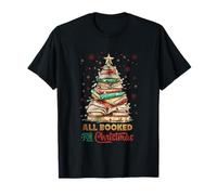 All Booked for Christmas Book Lovers T-Shirt