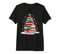 All Booked for Christmas Funny Book Lover Holiday Design Premium T-Shirt