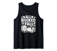 All Booked for Fall Books Coffee Fall Leaves Pumpkins Autumn Tank Top