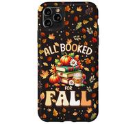 All Booked for Fall Reading Book Lovers Autumn Teacher Case for iPhone 11 Pro Max