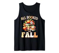 All Booked for Fall Reading Book Lovers Autumn Teacher Tank Top