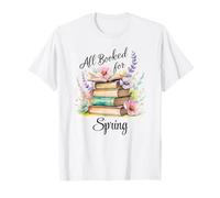 All Booked for Spring Watercolor Flowers Reading Book Lover T-Shirt