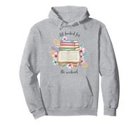 All booked for the weekend watercolor flowers book lover Pullover Hoodie