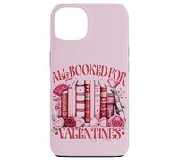 All Booked for Valentine's | Cute Book Lover Humor Heart Case for iPhone 13