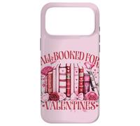 All Booked for Valentine's | Cute Book Lover Humor Heart Case for iPhone 17 Pro Max