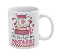 All Booked for Valentines White Ceramic Coffee Mug 11 Oz, Double-Sided Printed Tea Cup with Ergonomic C-Handle, Thickened Bottom Porcelain Drinkware for Home Office Kitchen, Novelty Gifts for Friends