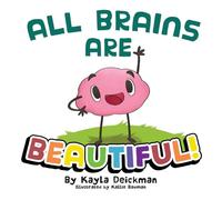 All Brains Are Beautiful