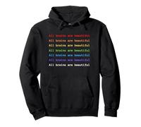 All brains are beautiful Pullover Hoodie