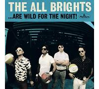 All Brights - Are Wild For The Night