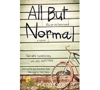 All But Normal: Life on Victory Road