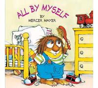 All by Myself (Little Critter) (Look-Look)