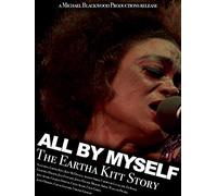 All by Myself: The Eartha Kitt Story