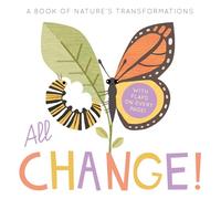 All Change: A Book of Nature's Transformations – Little Tiger Verlag