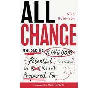 All Change: Unlocking Kingdom Potential in a World We Weren't Prepared For