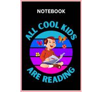 All Cool Kids are Reading Notebook | Composition Notebook for Kids | Gift for Kids