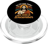 All Cool People are Born in December Birthday Women PopSockets PopGrip for MagSafe