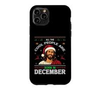 All Cool People Born In December Jesus Christmas Birthday Case for iPhone 11 Pro