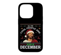 All Cool People Born In December Jesus Christmas Birthday Case for iPhone 14 Pro