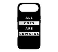 ALL COPS ARE COWARDS | Anti-Police Activism Case for iPhone Air