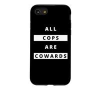 ALL COPS ARE COWARDS | Anti-Police Activism Case for iPhone SE (2020) / 7/8