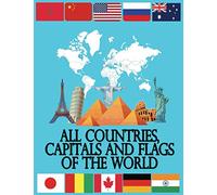 All Countries, Capitals and Flags of the World: A guide to flags from around the world, The Complete Handbook / Flags/ Capitals/ Area/Population /Languages