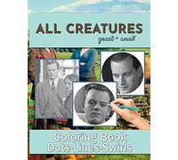 All Creatures Great And Small Dots Lines Swirls Coloring Book: All Creatures Great And Small Great Gift Adults Activity Color Puzzle Books