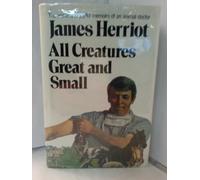 All Creatures Great and Small [Large Print Edition]