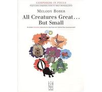 All Creatures Great... but Small (Composers in Focus)