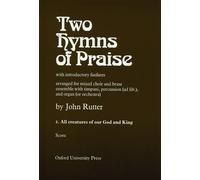 [(All Creatures of Our God and King: No. 2 of Two Hymns of Praise)] [Author: John Rutter] published on (October, 1974)