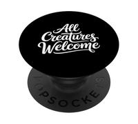 All Creatures Welcome Positive Wildlife Animal Lover PopSockets Adhesive PopGrip