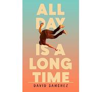 All Day Is A Long Time