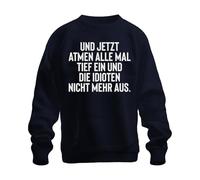 All Deeply Inhale Idiots Air Hold Sarcasm Irony Gag Unisex Sweatshirt Pullover, navy, L