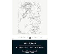 All Desire Is a Desire for Being – Penguin Modern Classics