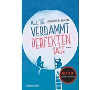 All die verdammt perfekten Tage: Roman, Niven, Ernst 9783734104657 PB.