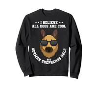 All Dogs Are Cool But German Shepherd Rules Do Sweatshirt