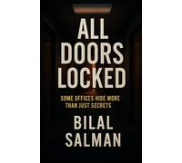 All Doors Locked: Some Offices Hide More Than Just Secrets