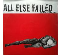 All Else Failed - In My Gods Eye [VINYL]