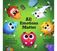All Emotions Matter (Series: What Matters To You?)