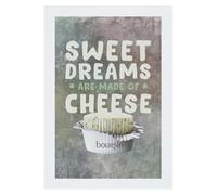 All+Every Boursin Sweet Dreams Are Made Of Cheese A3 Print Poster Wall Art