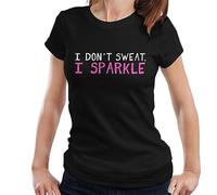 All+Every I Dont Sweat I Sparkle Women's T-Shirt Black