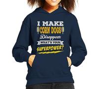 All+Every I Make Corn Dogs Disappear Whats Your Superpower Kid's Hooded Sweatshirt Navy Blue