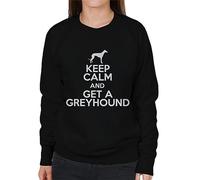 All+Every Keep Calm And Get a Greyhound Women's Sweatshirt Black