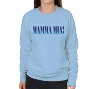 All+Every Mamma Mia Theatrical Logo Women's Sweatshirt Sky Blue