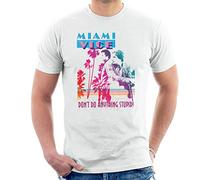 All+Every Miami Vice Dont Do Anything Stupid Men's T-Shirt White