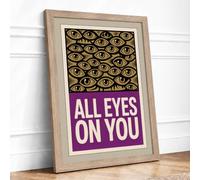 All Eyes on You Framed Wall Art Print A3 Oak