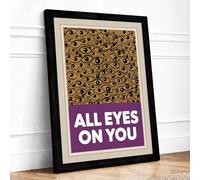 All Eyes On You Typography Framed Wall Art Print A4 (29.7×21cm) Black, Wall Decor for Living Room, Bedroom, Office & Home, Ready to Hang, Art Gift