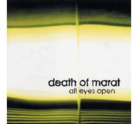 All Eyes Open by Death of Marat (2002-08-02)