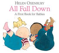 All Fall Down : A First Book for Babies