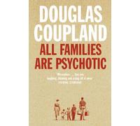 All Families are Psychotic